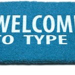 WELCOME TO TYPE 1